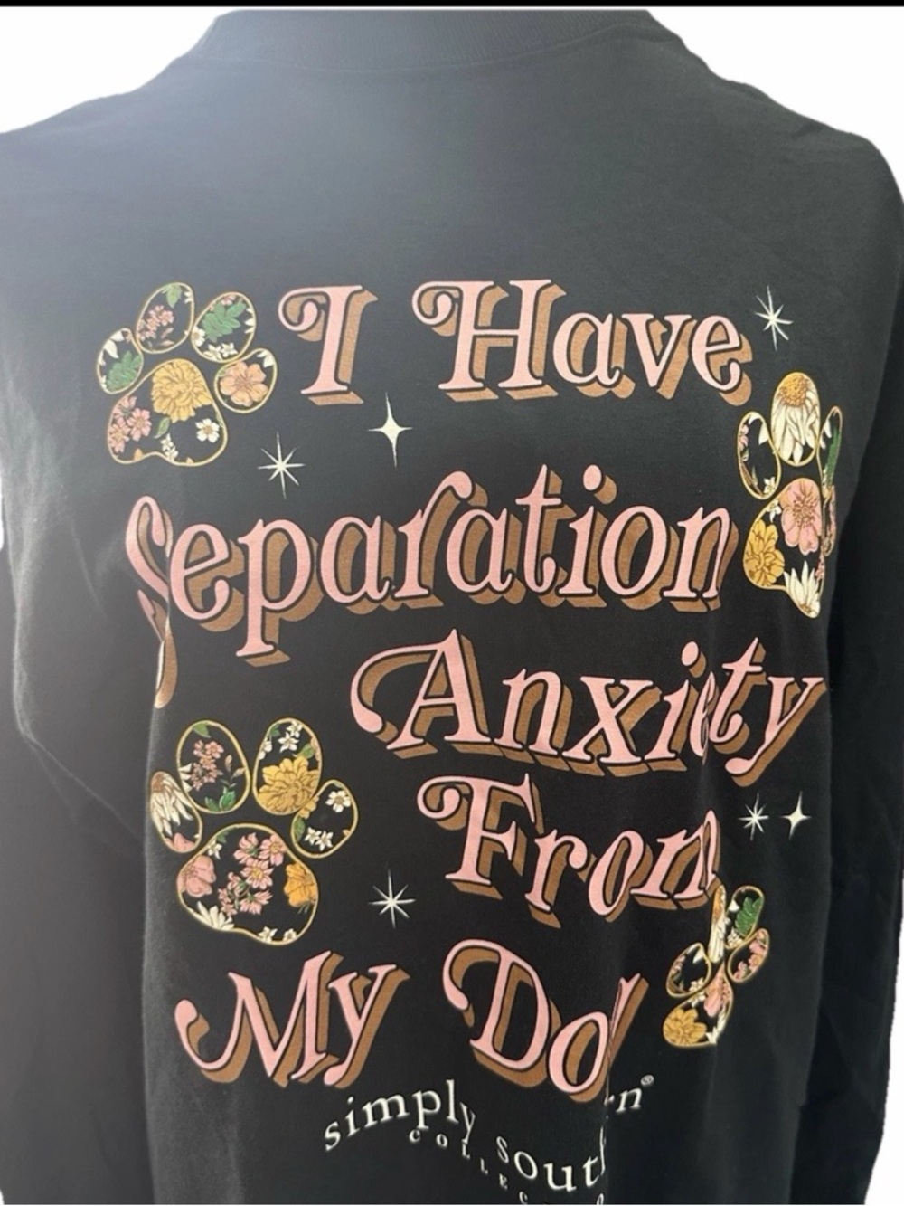 Simply Southern Girl’s,I Have Separation Anxiety From My Dog, LS  Size YL